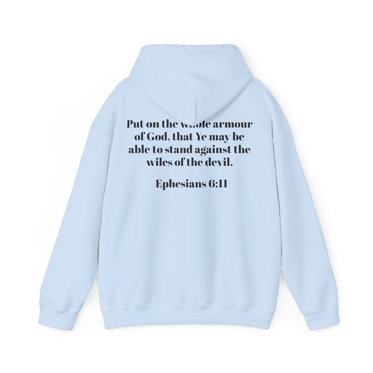 Ephesians 6:11 Hooded Sweatshirt