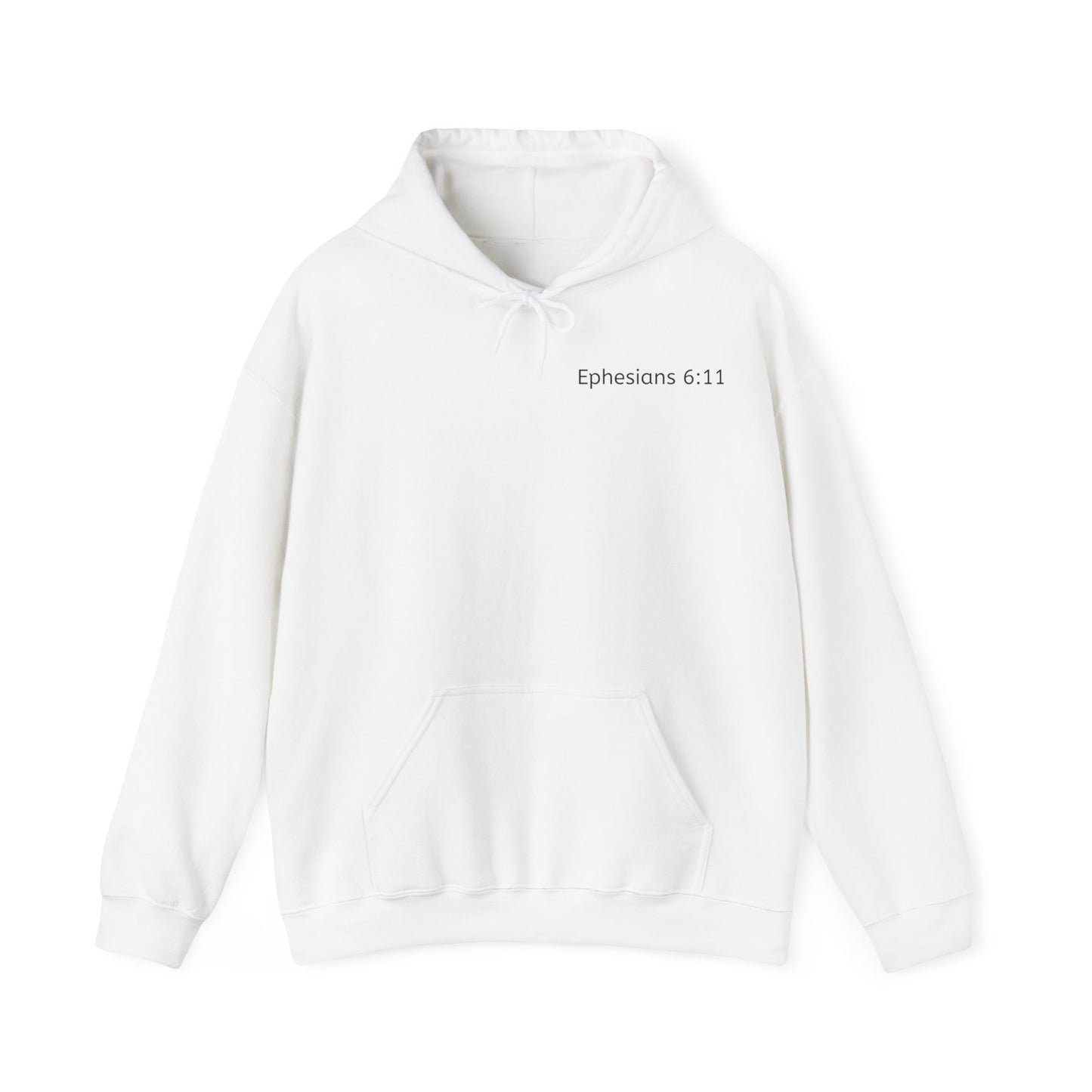 Ephesians 6:11 Hooded Sweatshirt