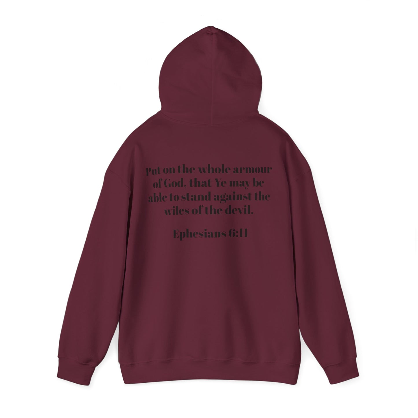 Ephesians 6:11 Hooded Sweatshirt