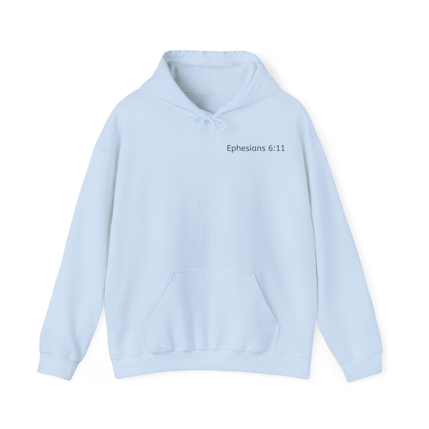 Ephesians 6:11 Hooded Sweatshirt