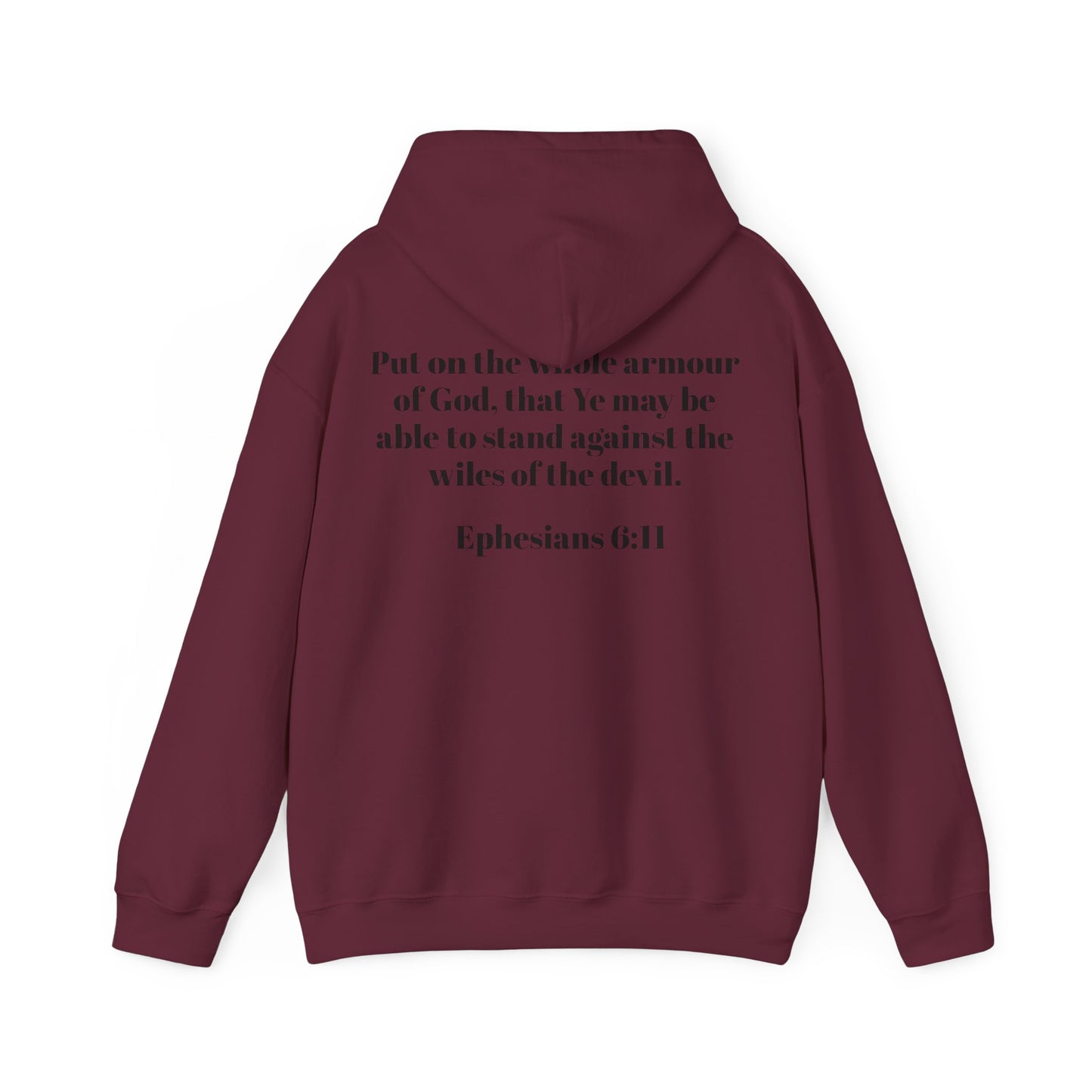 Ephesians 6:11 Hooded Sweatshirt