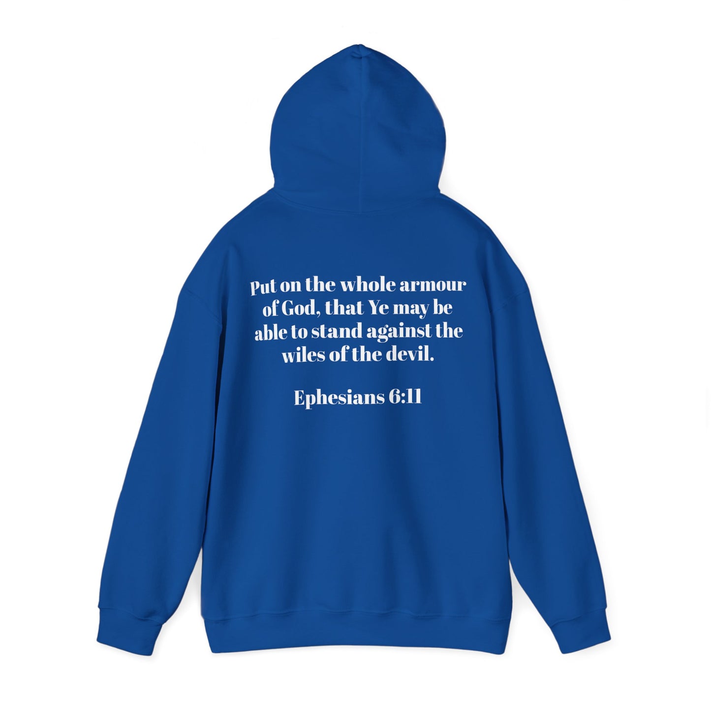 Ephesians 6:11 Hooded Sweatshirt